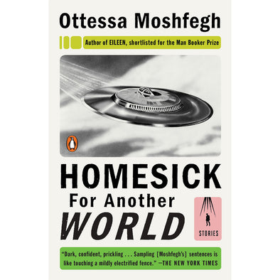 [Book Review] 'Homesick For Another World' by Ottessa Moshfegh